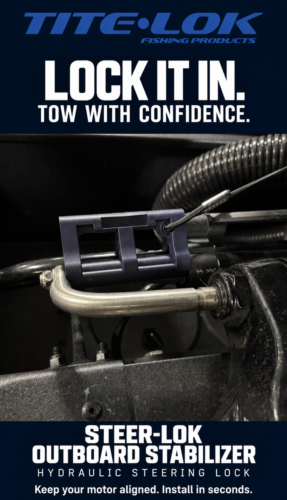 Tite-Lok Steer-Lok Outboard Stabilizer advertisement showing the black hydraulic steering lock installed on a boat's steering system, with promotional text overlays.
